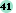 41