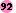 92