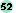 52