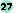 27