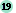 19