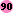 90