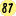 87